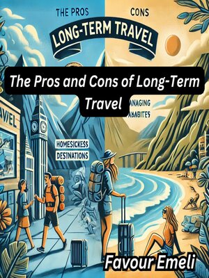 cover image of The Pros and Cons of Long-Term Travel